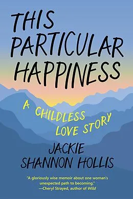 E-Book (epub) This Particular Happiness von Jackie Shannon Hollis