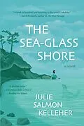 E-Book (epub) The Sea-Glass Shore von Julie Salmon Kelleher