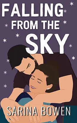 E-Book (epub) Falling From the Sky von Sarina Bowen