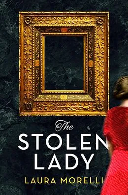 E-Book (epub) The Stolen Lady von Laura Morelli