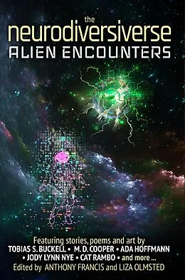 E-Book (epub) The Neurodiversiverse: Alien Encounters von Anthony Francis, Liza Olmsted, Tobias S. Buckell