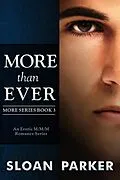 E-Book (epub) More Than Ever (More Book 3) von Sloan Parker