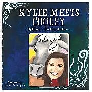 Fester Einband Kylie Meets Cooley von Danielle Hart, Kylie Laine