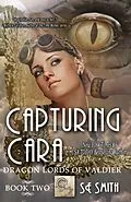E-Book (epub) Capturing Cara von S. E. Smith