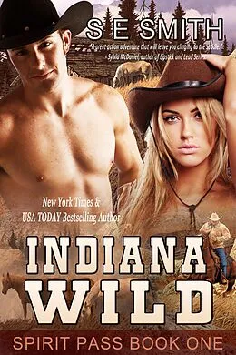 E-Book (epub) Indiana Wild von S. E. Smith