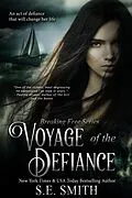 E-Book (epub) Voyage of the Defiance von S. E. Smith