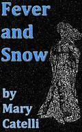 E-Book (epub) Fever and Snow von Mary Catelli