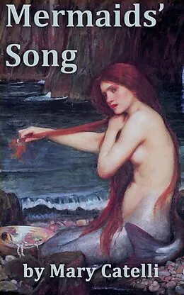 E-Book (epub) Mermaids' Song von Mary Catelli