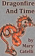 E-Book (epub) Dragonfire and Time von Mary Catelli