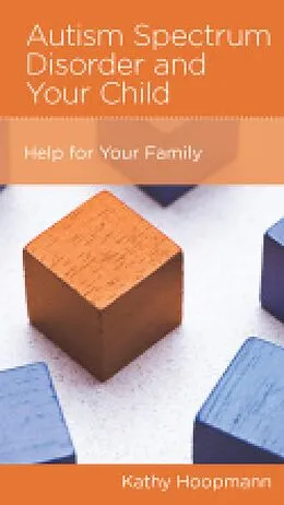 E-Book (epub) Autism Spectrum Disorder and Your Child von Kathy Hoopmann