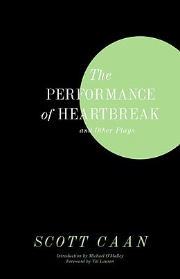 E-Book (epub) The Performance of Heartbreak and Other Plays von Scott Caan
