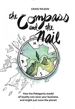 E-Book (epub) The Compass and the Nail von Craig Wilson