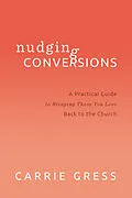 ePUB Nudging Conversions von Carrie Gress