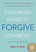 ePUB Everybody Needs to Forgive Somebody von Allen R. Hunt