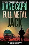 E-Book (epub) Full Metal Jack (The Hunt for Jack Reacher, #13) von Diane Capri