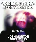 E-Book (epub) Voices Within A Teenage Mind [2017 Edition] von Josh Morton, Shelly Kay