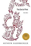 E-Book (epub) The End of Pink von Kathryn Nuernberger