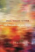 E-Book (epub) The Trembling Answers von Craig Morgan Teicher