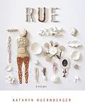 E-Book (epub) Rue von Kathryn Nuernberger