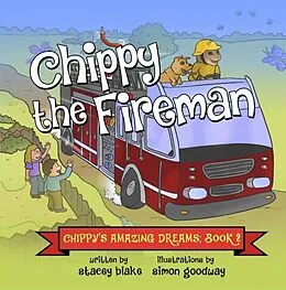 E-Book (epub) Chippy the Fireman von Stacey Blake
