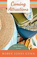 E-Book (epub) Coming Attractions von Robin Jones Gunn