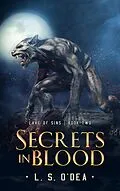 E-Book (epub) Secrets In Blood von L. S. O'Dea