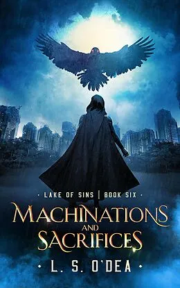 E-Book (epub) Machinations and Sacrifices von L. S. O'Dea