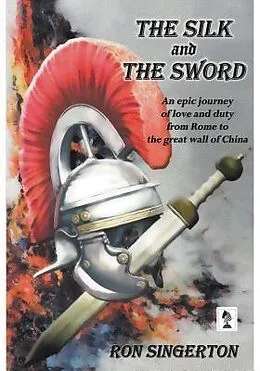 E-Book (epub) The Silk and The Sword von Ron Singerton