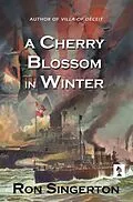 E-Book (epub) A Cherry Blossom in Winter von Ron Singerton