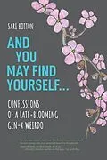 E-Book (epub) And You May Find Yourself von Sari Botton