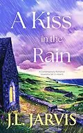 E-Book (epub) A Kiss in the Rain von J.L. Jarvis
