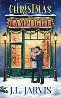 E-Book (epub) Christmas by Lamplight von J. L. Jarvis