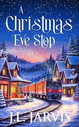 E-Book (epub) A Christmas Eve Stop von J. L. Jarvis