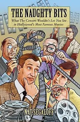 E-Book (epub) The Naughty Bits von Nat Segaloff