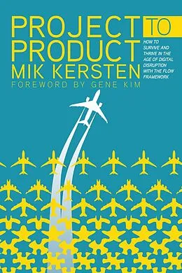 E-Book (epub) Project to Product von Mik Kersten