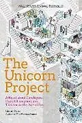 Kartonierter Einband The Unicorn Project von Gene Kim