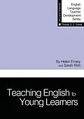 E-Book (epub) Teaching English to Young Learners von Helen Emery, Sarah Rich