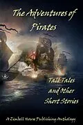 E-Book (epub) The Adventures of Pirates von Zimbell House Publishing, Matthew Wilson, E. W. Farnsworth