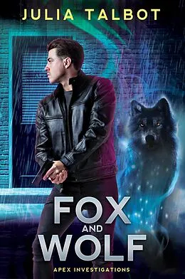 E-Book (epub) Fox and Wolf (Apex, #1) von Julia Talbot