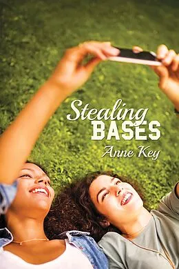 E-Book (epub) Stealing Bases von Anne Key