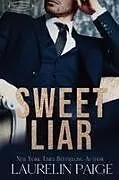 Kartonierter Einband Sweet Liar von Laurelin Paige