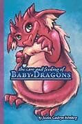 Kartonierter Einband The Care & Feeding of Baby Dragons von Jessica Feinberg