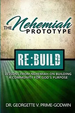 E-Book (epub) The Nehemiah Prototype von Georgette V. Prime-Godwin