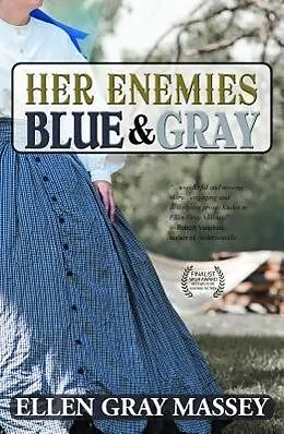 E-Book (epub) Her Enemies Blue & Gray von Ellen Gray Massey
