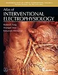 E-Book (epub) Atlas of Interventional Electrophysiology von Tung Roderick, Mori Shumpei, Shivkumar Kalyanam