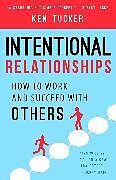 Kartonierter Einband Intentional Relationships von Ken Tucker
