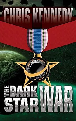 E-Book (epub) The Dark Star War (Codex Regius, #3) von Chris Kennedy