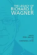 E-Book (epub) The Legacy of Richard E. Wagner von Unknown