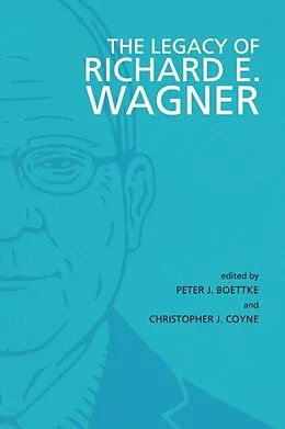 E-Book (epub) The Legacy of Richard E. Wagner von Unknown