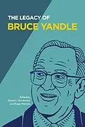 E-Book (epub) The Legacy of Bruce Yandle von Bruce Yandle